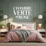 Chambre verte et rose élégante, lumière naturelle, mobilier bois clair